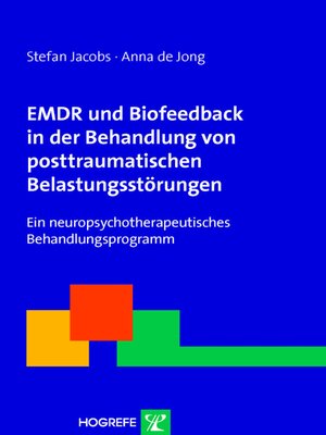 cover image of EMDR und Biofeedback in der Behandlung von posttraumatischen Belastungsstörungen